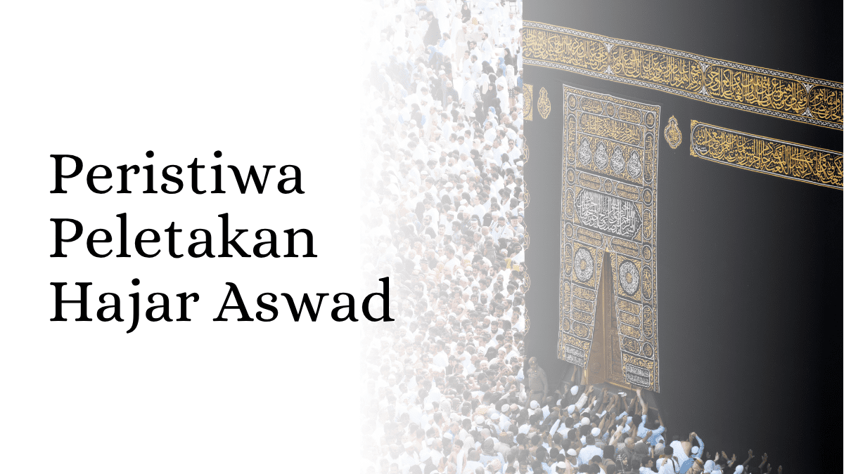 Peristiwa Peletakan Hajar Aswad