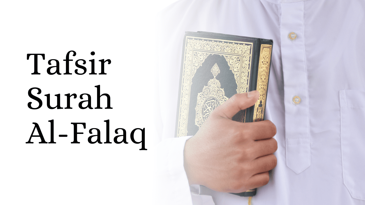 Tafsir Surah Al-Falaq