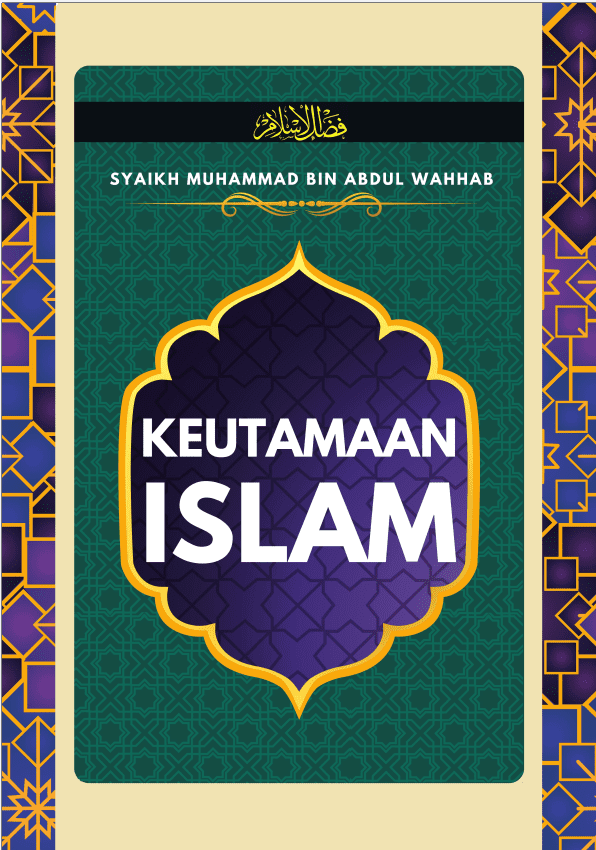 [E-Book] Keutamaan Islam - Syaikh Muhammad bin Abdul Wahhab